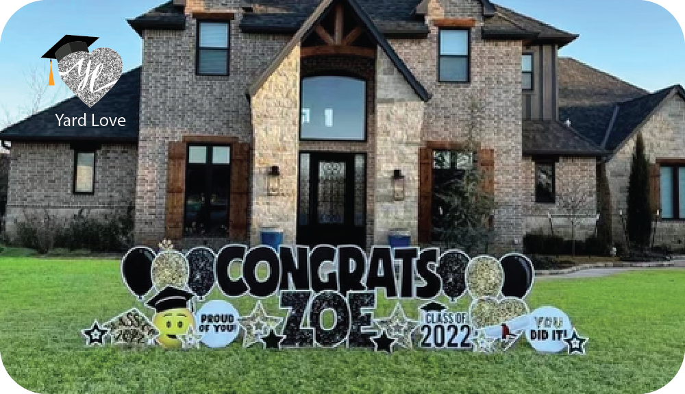 Congrats Zoe graduation yard signs