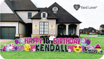 yard love sign Happy 10th Birthday Kendall in pink and black letters with emojis