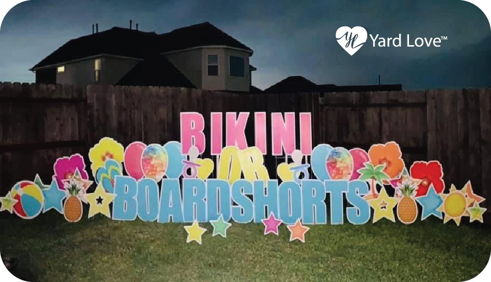 Bikini or Boardshorts? yard signs