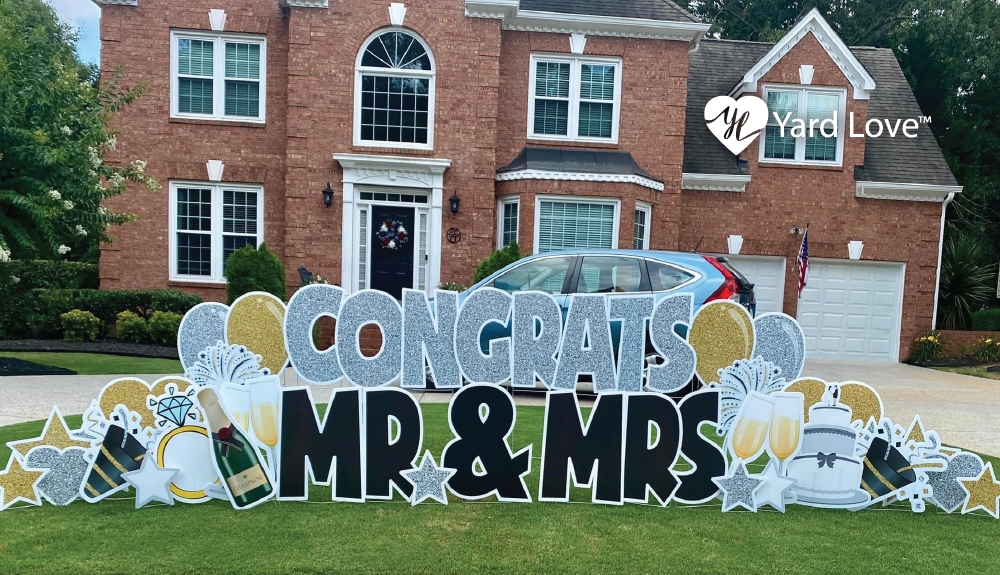 Congrats Mr & Mrs yard signs