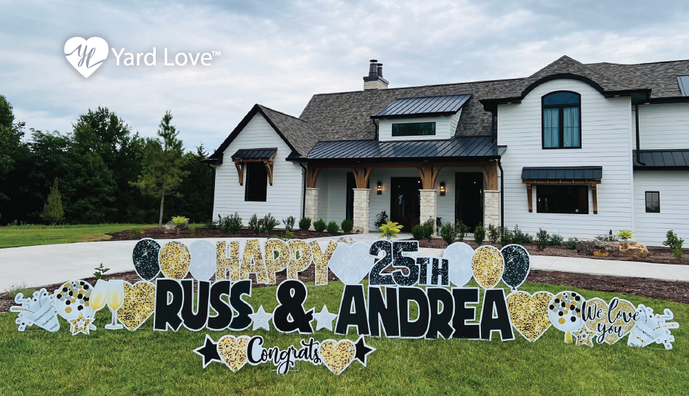 Happy 25th Russ & Andrea yard signs