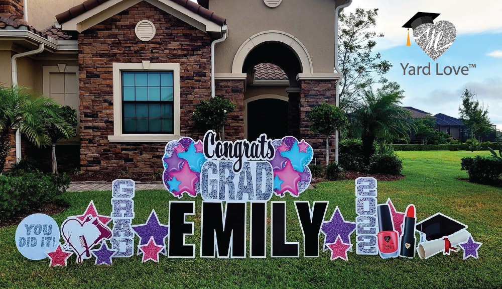 Congrats Grad Emily yard signs